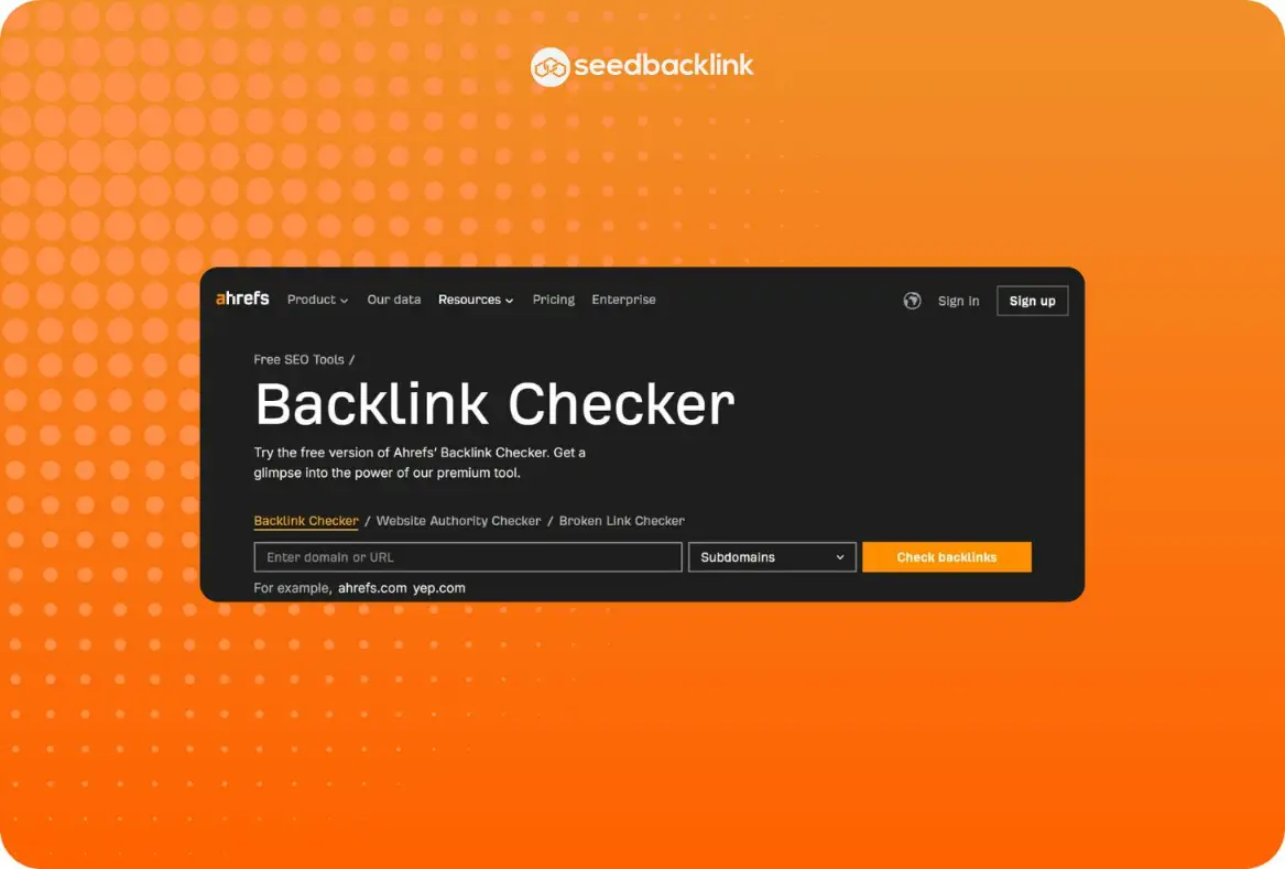 Backlink Checker Tools Ahrefs