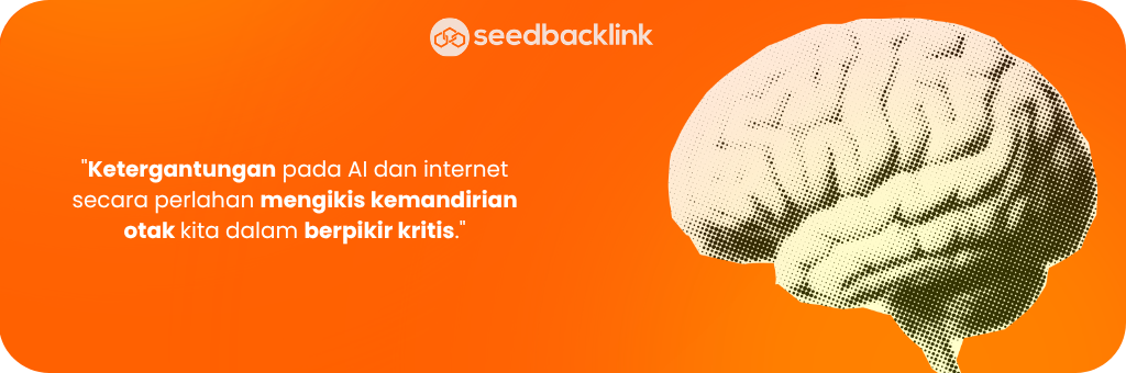 Informasi yang Terlalu Mudah Diakses dan Bikin Malas Berpikir