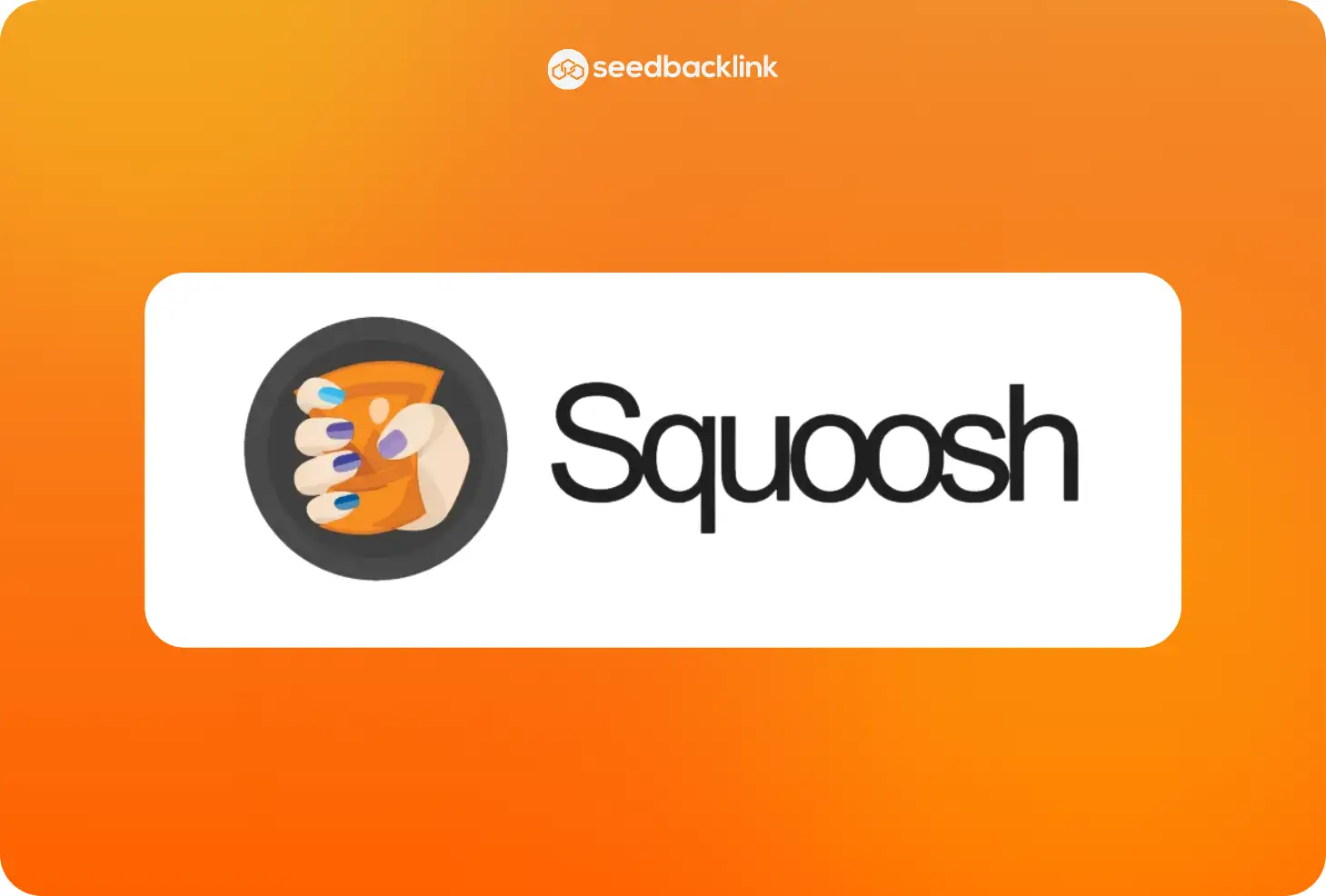 Squoosh